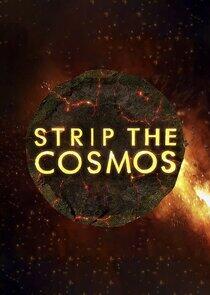 Strip the Cosmos - Season 4 Strip the Cosmos - Season 4