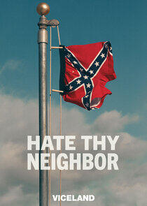 Hate Thy Neighbour Hate Thy Neighbour