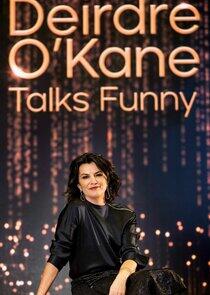 Deirdre O'Kane Talks Funny Deirdre O'Kane Talks Funny