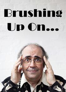 Brushing Up On... Brushing Up On...
