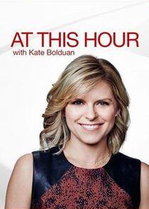 At This Hour with Kate Bolduan At This Hour with Kate Bolduan
