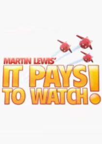 It Pays to Watch! It Pays to Watch!