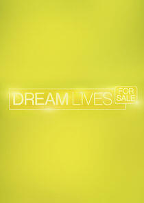 Dream Lives for Sale Dream Lives for Sale