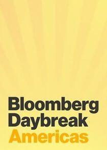 Bloomberg Daybreak: Americas Bloomberg Daybreak: Americas