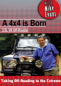 A 4x4 is Born - Season 1 A 4x4 is Born - Season 1
