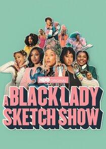 A Black Lady Sketch Show - Season 2 A Black Lady Sketch Show - Season 2