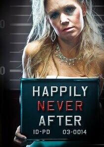 Happily Never After Happily Never After