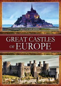 Great Castles of Europe Great Castles of Europe