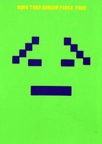 Aqua Teen Hunger Force - Season 4 Aqua Teen Hunger Force - Season 4