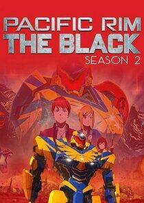 Pacific Rim: The Black - Season 2 Pacific Rim: The Black - Season 2