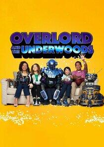 Overlord and the Underwoods Overlord and the Underwoods