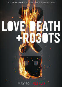 Love, Death & Robots - Season 3 Love, Death & Robots - Season 3