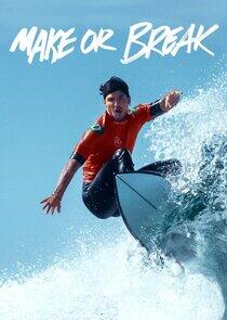 Make or Break Make or Break