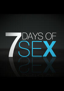 7 Days of Sex 7 Days of Sex