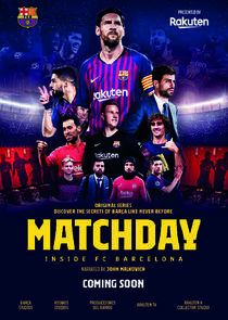 Matchday: Inside FC Barcelona Matchday: Inside FC Barcelona