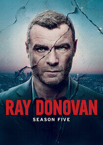 Ray Donovan - Season 5 Ray Donovan - Season 5