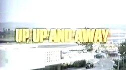 Up, Up and Away