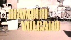 Diamond Volcano Diamond Volcano