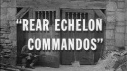 Rear Echelon Commandos Rear Echelon Commandos