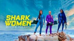 Shark Women: Ghosted by Great Whites Shark Women: Ghosted by Great Whites