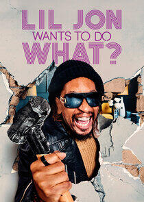 Lil Jon Wants to Do What? Lil Jon Wants to Do What?