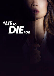 A Lie to Die For A Lie to Die For