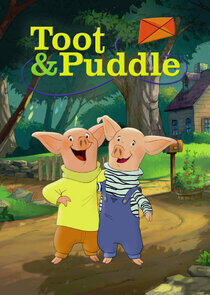 Toot & Puddle Toot & Puddle
