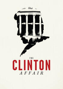 The Clinton Affair The Clinton Affair