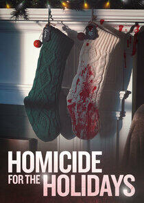 Homicide for the Holidays Homicide for the Holidays