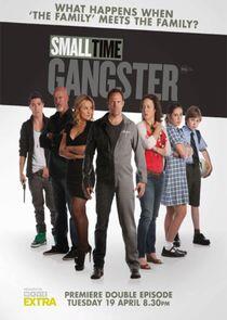 Small Time Gangster Small Time Gangster