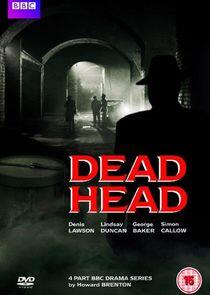 Dead Head Dead Head