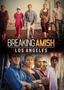 Breaking Amish: LA Breaking Amish: LA