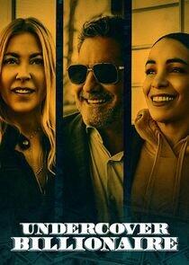 Undercover Billionaire - Season 2 Undercover Billionaire - Season 2
