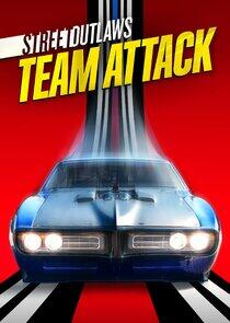 Street Outlaws: No Prep Kings Team Attack Street Outlaws: No Prep Kings Team Attack