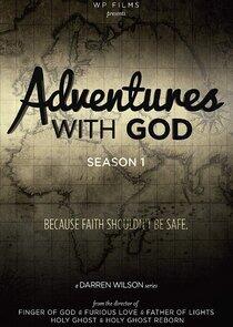 Adventures with God - Season 1 Adventures with God - Season 1