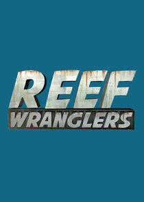 Reef Wranglers Reef Wranglers