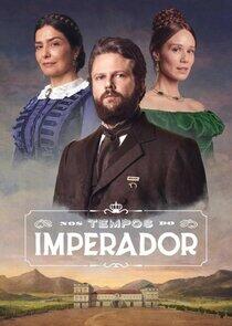 Nos Tempos do Imperador Nos Tempos do Imperador