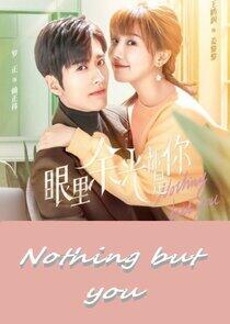 Nothing But You Nothing But You