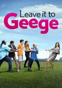 Leave It to Geege Leave It to Geege