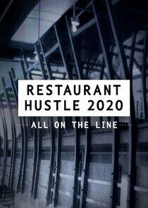 Restaurant Hustle 2020: All on the Line Restaurant Hustle 2020: All on the Line