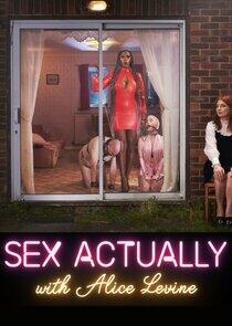 Sex Actually with Alice Levine Sex Actually with Alice Levine