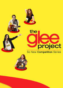 The Glee Project The Glee Project