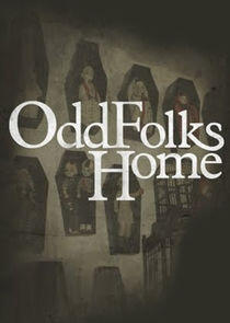 Odd Folks Home Odd Folks Home