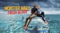 Monster Mako: Fresh Blood Monster Mako: Fresh Blood