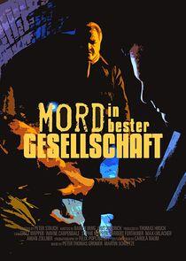 Mord in bester Gesellschaft Mord in bester Gesellschaft