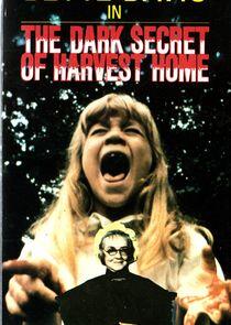 The Dark Secret of Harvest Home The Dark Secret of Harvest Home