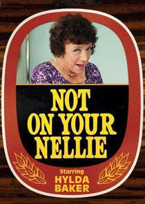Not on Your Nellie Not on Your Nellie