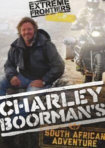Charley Boorman's South African Adventure Charley Boorman's South African Adventure