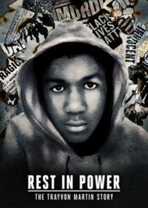 Rest in Power: The Trayvon Martin Story - Season 1 Rest in Power: The Trayvon Martin Story - Season 1