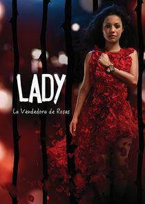 Lady, La Vendedora de Rosas Lady, La Vendedora de Rosas